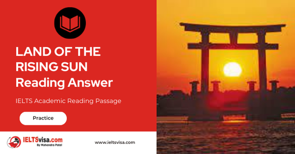 LAND OF THE RISING SUN Reading Answer