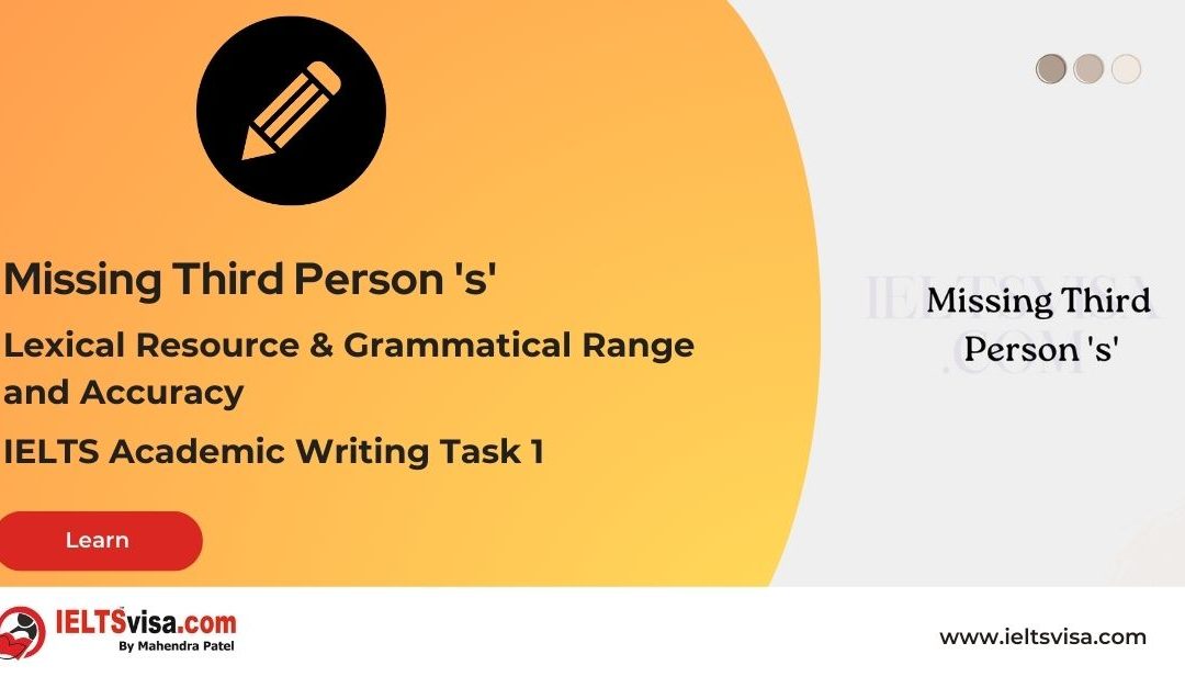 Lexical and Grammatical – Missing Third Person ‘s’