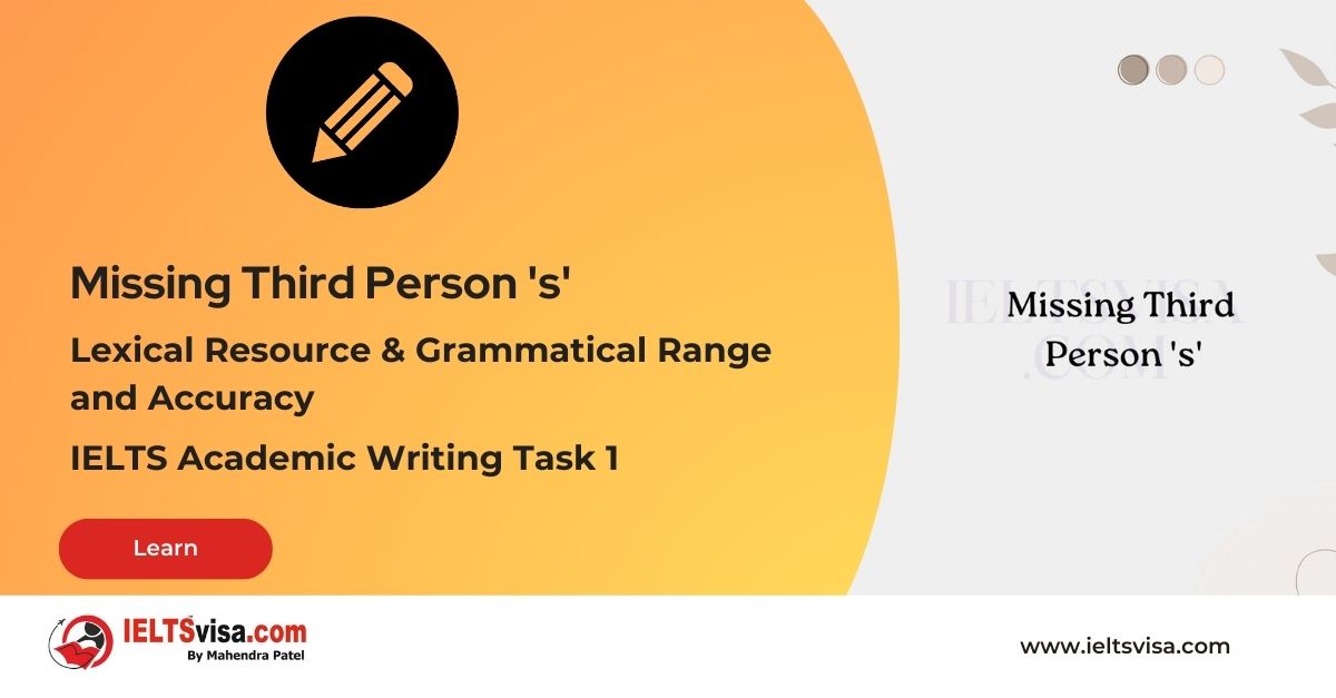 Lexical and Grammatical – Missing Third Person ‘s’