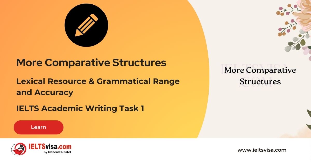 Lexical and Grammatical – More Comparative Structures