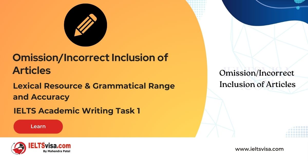 Lexical and Grammatical – Omission/Incorrect Inclusion of Articles