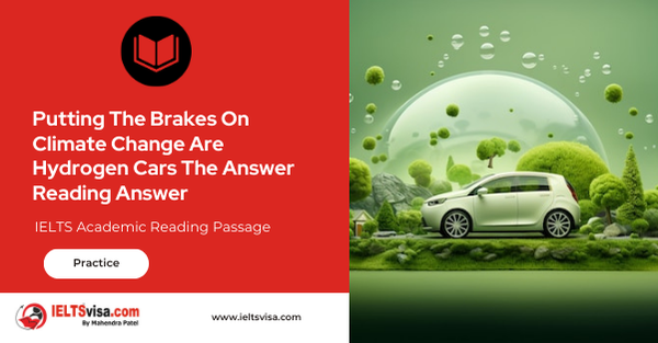 Putting The Brakes On Climate Change Are Hydrogen Cars The Answer Reading Answer