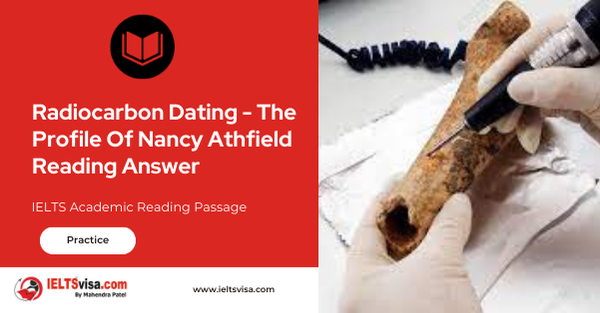 Radiocarbon Dating – The Profile of Nancy Athfield Reading Answer