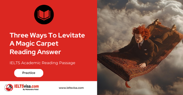 Three Ways To Levitate A Magic Carpet Reading Answer