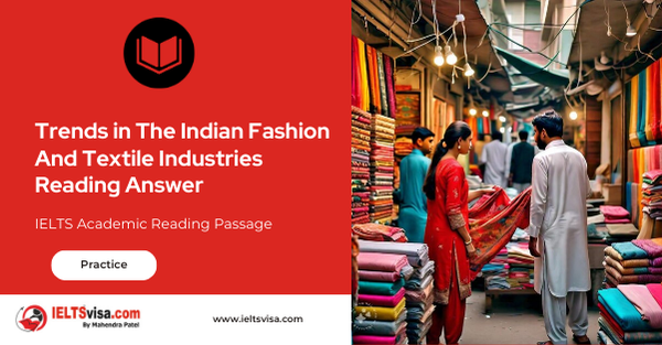 Trends In The Indian Fashion And Textile Industries Reading Answer