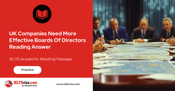 UK Companies Need More Effective Boards Of Directors Reading Answer