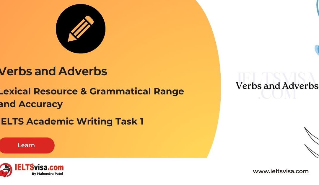 Lexical and Grammatical – Verbs and Adverbs