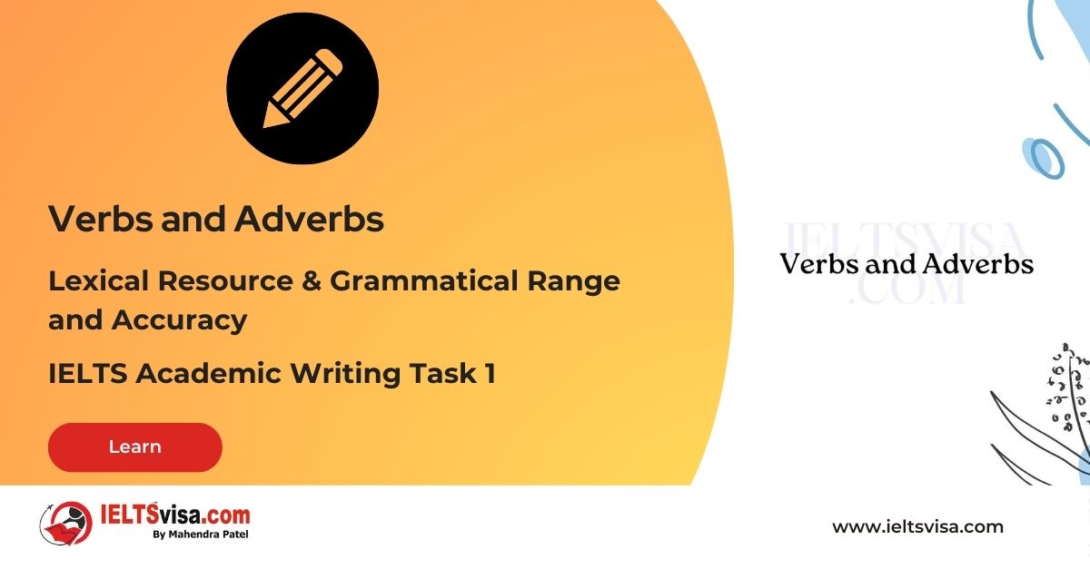 Lexical and Grammatical – Verbs and Adverbs