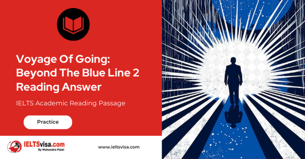 Voyage Of Going: Beyond The Blue Line 2 Reading Answer