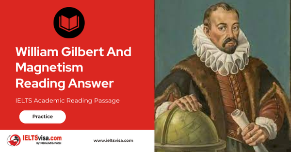 William Gilbert And Magnetism Reading Answer