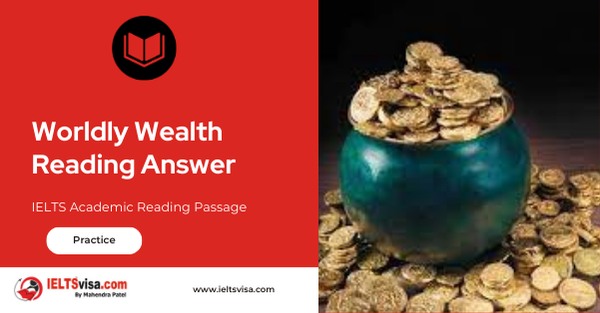 Worldly Wealth Reading Answer