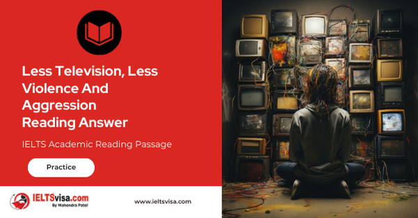 Less Television, Less Violence And Aggression Reading Answer Reading Answer