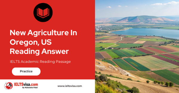 New Agriculture In Oregon, US Reading Answer