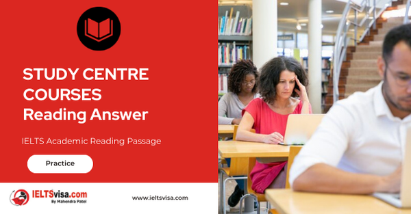 STUDY CENTRE COURSES Reading Answer