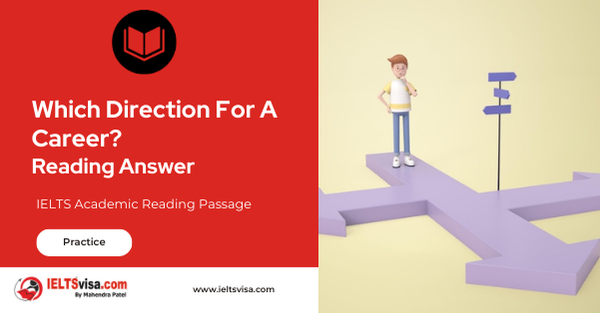 Which Direction For A Career? Reading Answer